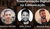 Café Digital desta sexta-feira vai discutir a transformação digital na comunicação do empreendedores com os clientes, com a participação de especialistas no setor
