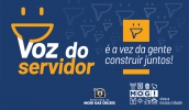 “Voz do Servidor” indica pontos fortes e desafios para melhorar ambiente de trabalho e serviços