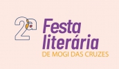 Cultura abre credenciamento para comercialização de livros na Festa Literária de Mogi das Cruzes