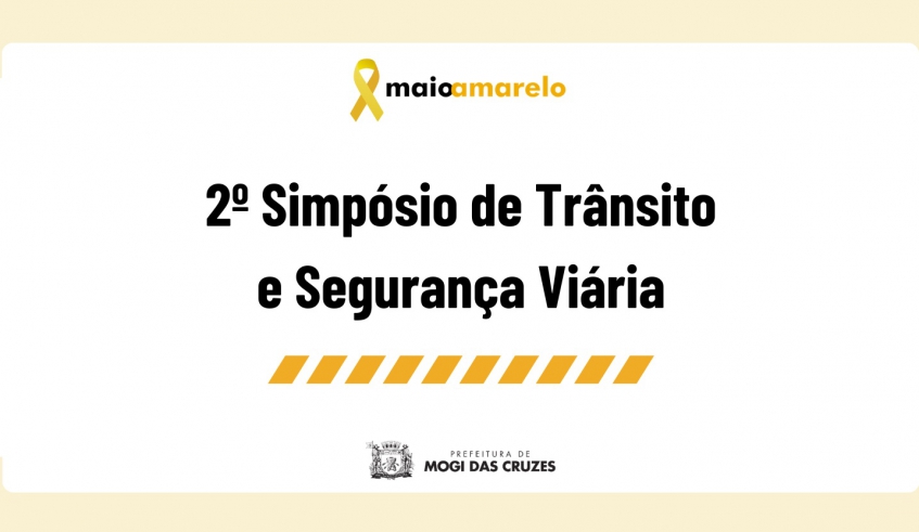 O 2º Simpósio de Trânsito e Segurança Viária de Mogi das Cruzes será realizado no Theatro Vasques e reunirá especialistas em mobilidade urbana e segurança viária