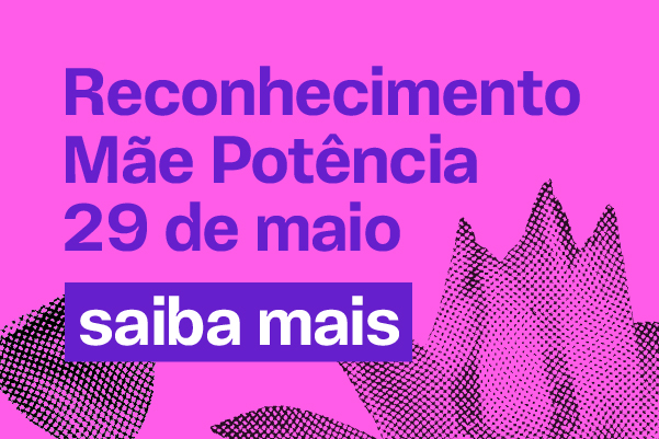 Reconhecimento Mãe Potência