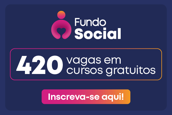 Fundo Socialabre 420 vagas em cursos gratuitos de capacitação profissional