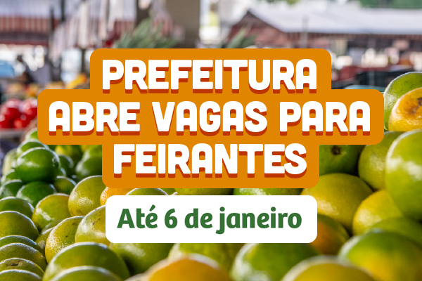 Edital de seleção para vagas em feiras livres e varejões