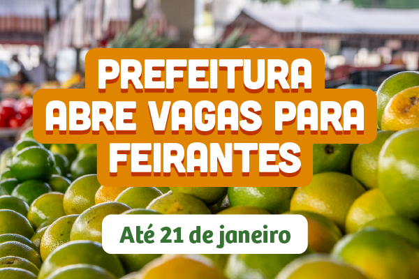 Edital de sele&ccedil;&atilde;o para vagas em feiras livres e varej&otilde;es