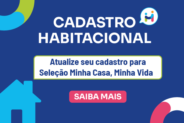 Fam&iacute;lias inscritas no Cadastro Habitacional devem fazer a atualiza&ccedil;&atilde;o de dados at&eacute; dia 14 de novembro